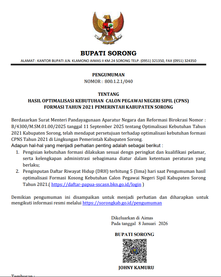 PENGUMUMAN HASIL OPTIMALISASI KEBUTUHAN CALON PEGAWAI NEGERI SIPIL (CPNS) FORMASI TAHUN 2021 PEMERINTAH KABUPATEN SORONG
